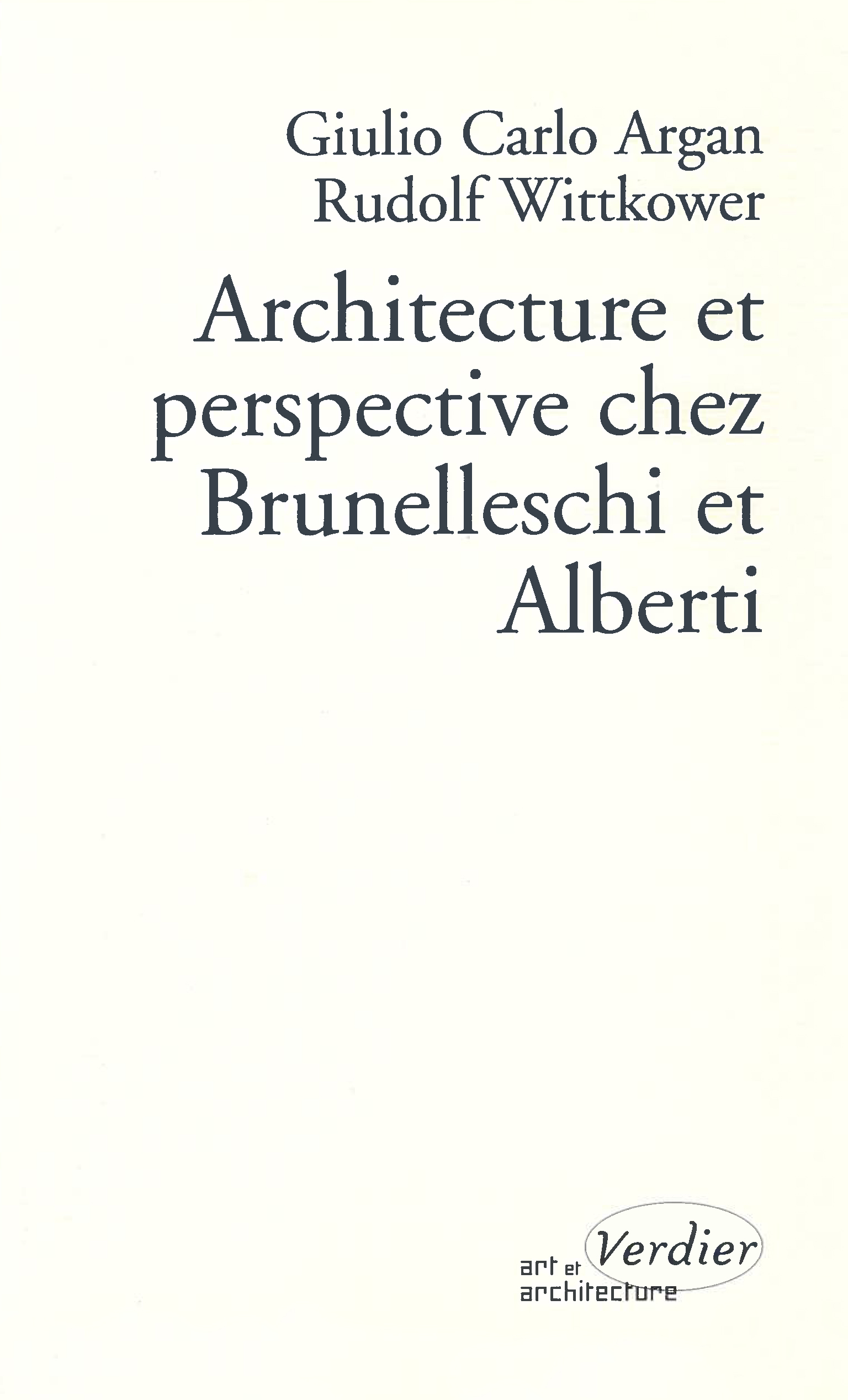 ARCHITECTURE ET PERSPECTIVE CHEZ BRUNELLESCHI ET ALBERTI